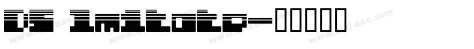 DS Imitate字体转换